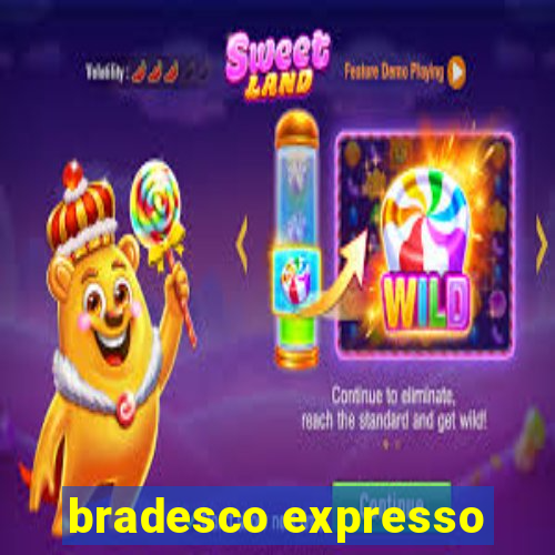 bradesco expresso